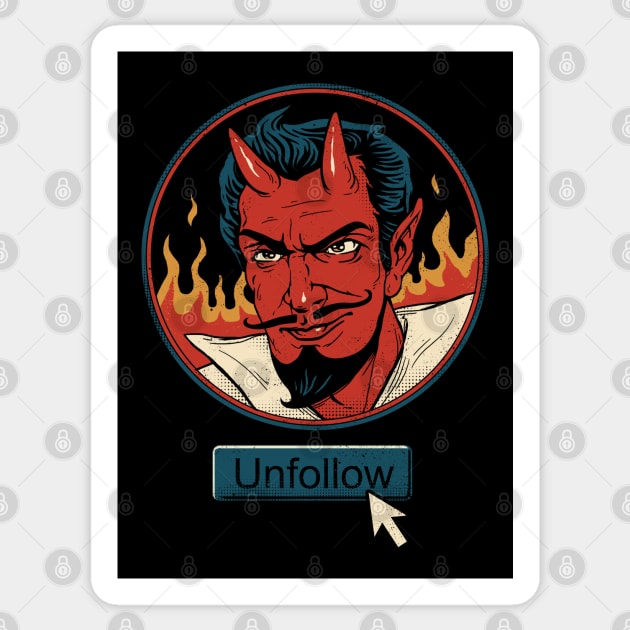Unfollow the Devil Sticker by Vincent Trinidad Art